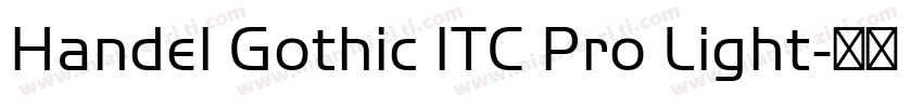 Handel Gothic ITC Pro Light字体转换